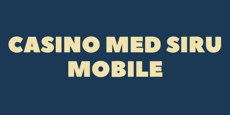 Siru mobile casino utan licens